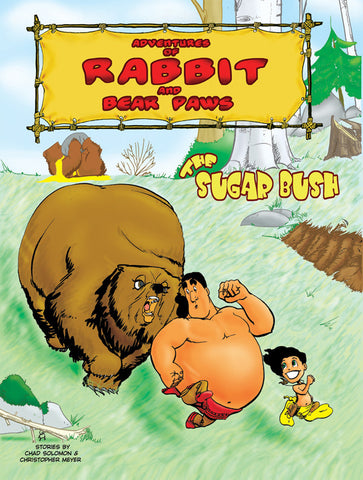 Adventures of Rabbit and Bear Paws: Sugar Bush